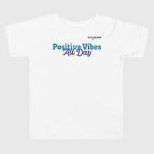 Load image into Gallery viewer, SUCCESS WIRE "Positive Vibes All Day" T-Shirt for Little Girls (2T-5T)