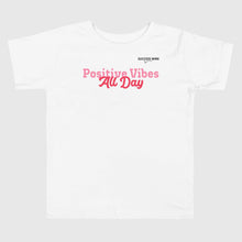 Load image into Gallery viewer, SUCCESS WIRE "Positive Vibes All Day" T-Shirt for Little Girls (2T-5T)