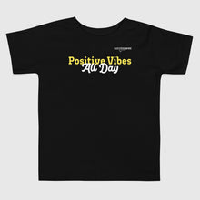 Load image into Gallery viewer, SUCCESS WIRE &quot;Positive Vibes All Day&quot; T-Shirt for Little Girls (2T-5T) (2 Color Variants)
